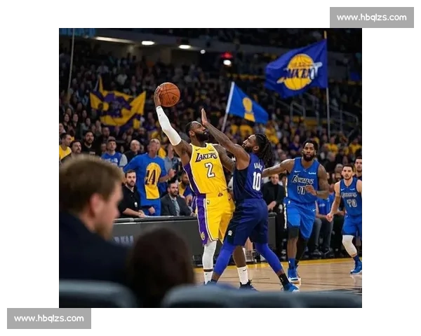 湖人对阵掘金视频直播全程解析焦点球星战术看点精彩瞬间回顾前瞻